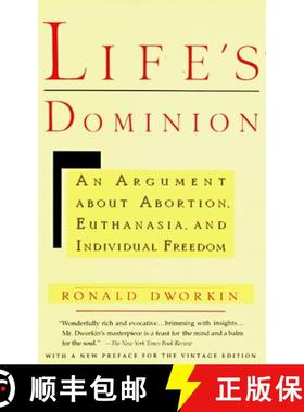 预订 Life's Dominion: An Argument about Abortion, Euthanasia, and Individual Freedom [9780679733195]