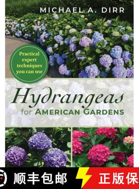 【3-4周达】Hydrangeas for American Gardens [9781635618716]