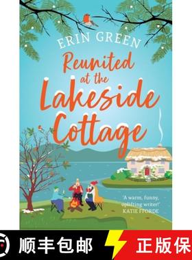 【3-4周达】Reunited at the Lakeside Cottage: Escape with this heart-warming and uplifting story of lo... [9781035417698]