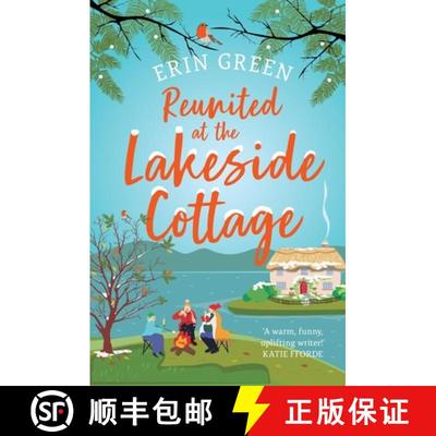 【3-4周达】Reunited at the Lakeside Cottage: Escape with this heart-warming and uplifting story of lo... [9781035417698]