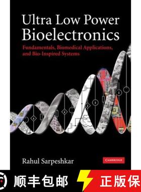 【3-4周达】Ultra Low Power Bioelectronics: Fundamentals, Biomedical Applications, and Bio-Inspired Sy... [9780521857277]