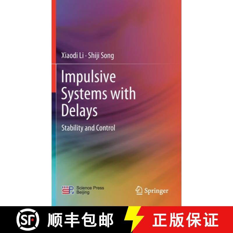 【3-4周达】Impulsive Systems with Delays : Stability and Control [9789811646867]