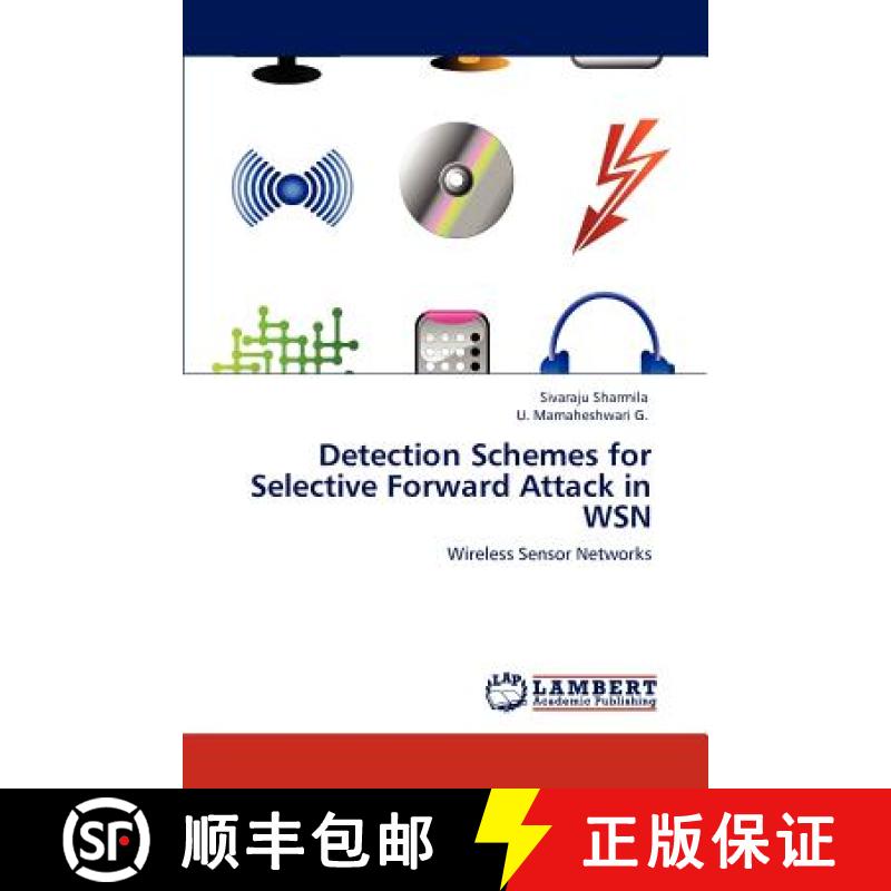 预订 Detection Schemes for Selective Forward Attack in WSN [9783847329961]