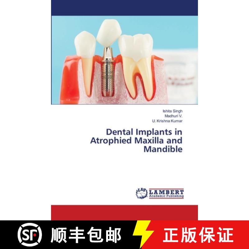 【2-3周达】Dental Implants in Atrophied Maxilla and Mandible [9786208437510]