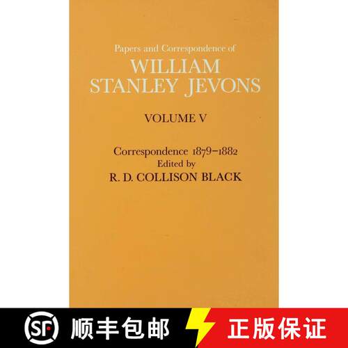 【3-4周达】精装 Papers and Correspondence of William Stanley Jevons : Volume 5: Correspondence, 1879-... [9780333199787]