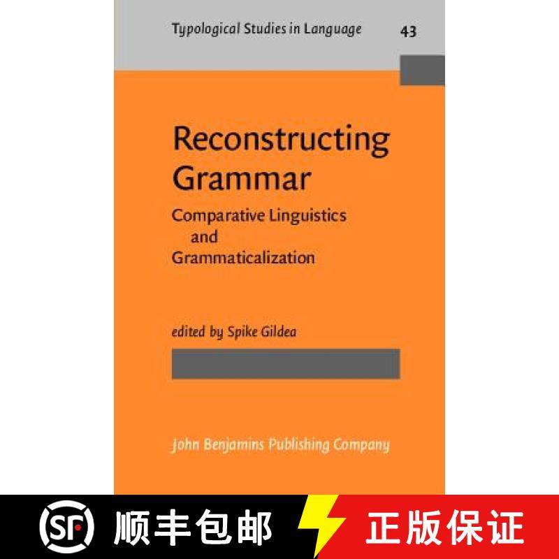 【2-3周达】Reconstructing Grammar: Comparative Linguistics and Grammaticalization [9789027229441]
