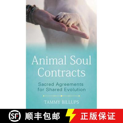 【3-4周达】Animal Soul Contracts: Sacred Agreements for Shared Evolution [9781591433644]