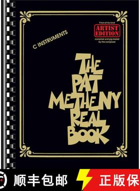 【3-4周达】The Pat Metheny Real Book: Artist Edition [9781480350595]
