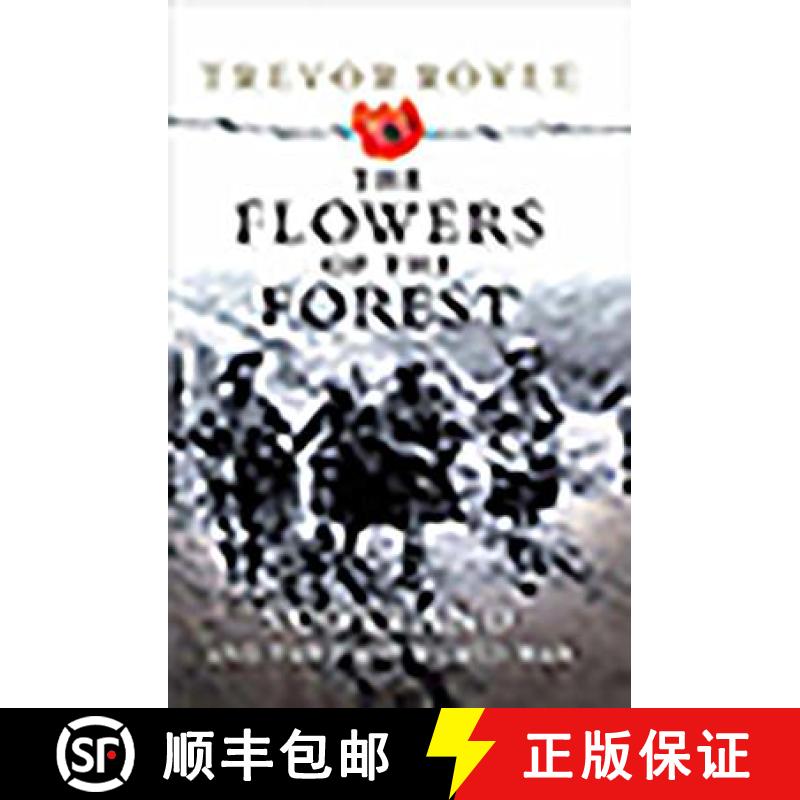 【2-3周达】The Flowers of the Forest: Scotland and the First World War [9781780276267]