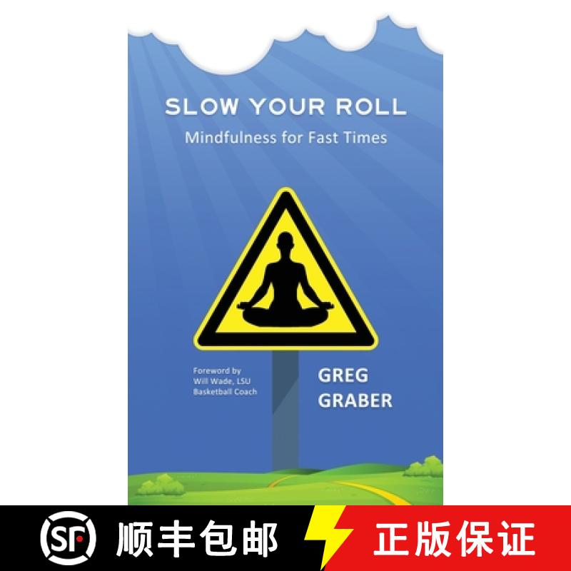 【3-4周达】Slow Your Roll: Mindfulness for Fast Times [9781946005212]