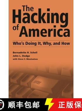 【3-4周达】The Hacking of America: Who's Doing It, Why, and How [9781567204605]