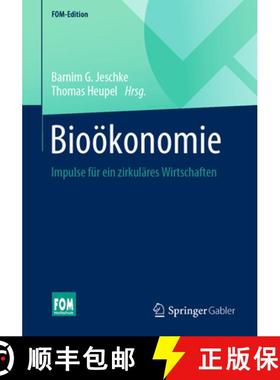 【3-4周达】Bioökonomie: Impulse Für Ein Zirkuläres Wirtschaften [9783658343217]