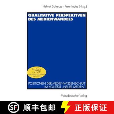 【3-4周达】Qualitative Perspektiven des Medienwandels : Positionen der Medienwissenschaft im Kontext ... [9783531129747]