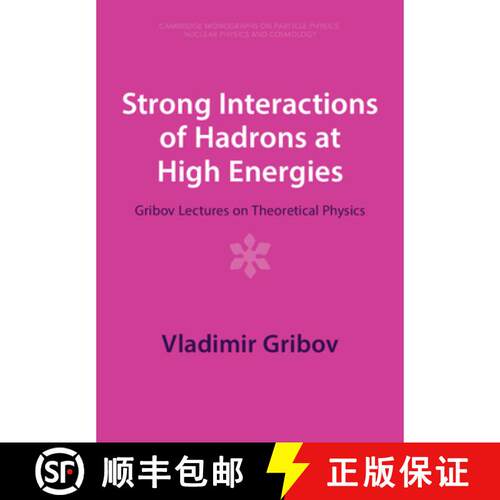 预订 Strong Interactions of Hadrons at High Energies: Gribov Lectures on Theoretical Physics [9781009290241]