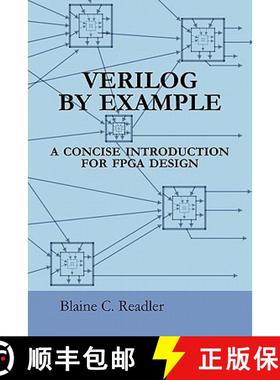 【3-4周达】Verilog by Example: A Concise Introduction for FPGA Design [9780983497301]