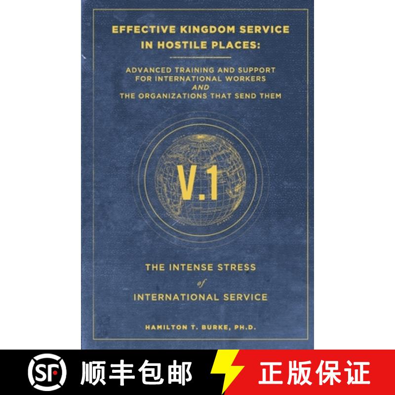 预订 Effective Kingdom Service in Hostile Places: Advanced Training and Support for International Wor... [9781735386003]