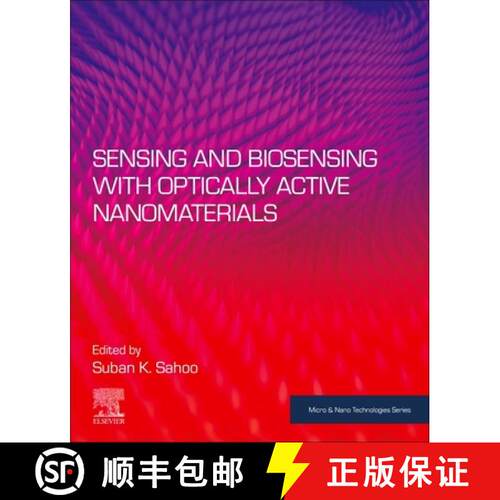 【3-4周达】Sensing and Biosensing with Optically Active Nanomaterials [9780323902441]