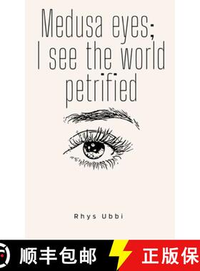 预订 Medusa Eyes; I See The World Petrified [9789357743556]