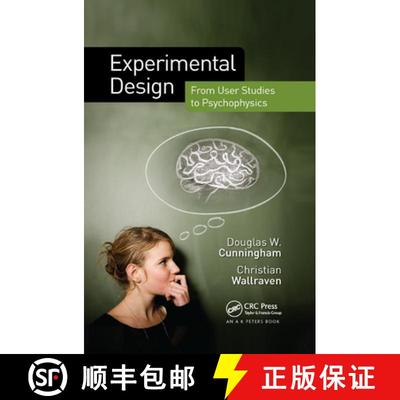 预订 Experimental Design: From User Studies to Psychophysics [9780367382155]