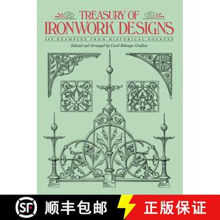 预订 Treasury of Ironwork Designs: 469 Examples from Historical Sources [9780486271262]