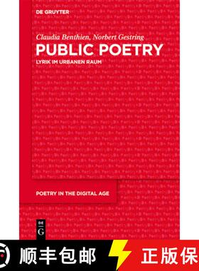 【3-4周达】Public Poetry: Lyrik Im Urbanen Raum [9783110784596]