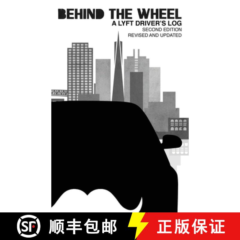 预订 Behind the Wheel: A Lyft Driver's Log [9781930935426]