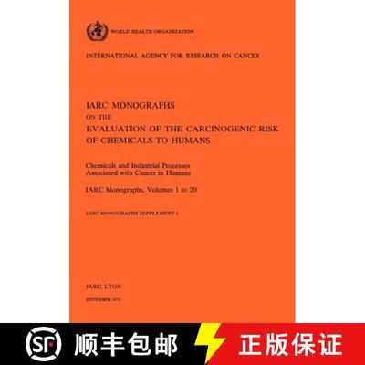 【3-4周达】Monographs on the Evaluation of Carcinogenic Risks to Humans: - Chemicals and Industrial P... [9789283214021]
