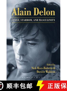 【3-4周达】Alain Delon: Style, Stardom and Masculinity [9781623567606]
