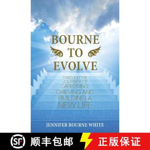 Journey Building Caregiving Through 9781982218645 New Life Bourne Evolve the and Grieving 3周达
