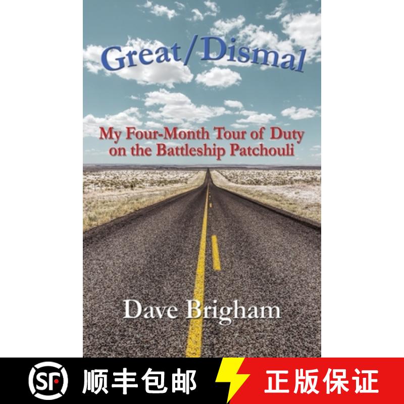 【3-4周达】Great/Dismal: My Four-Month Tour of Duty on The Battleship Patchouli [9781647194932]