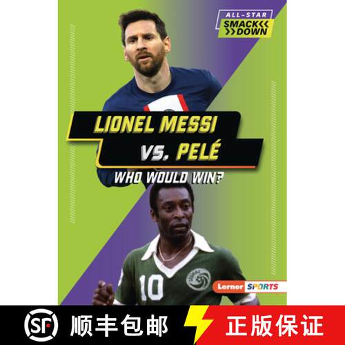 【3-4周达】Lionel Messi vs. Pelé: Who Would Win? [9798765623541]