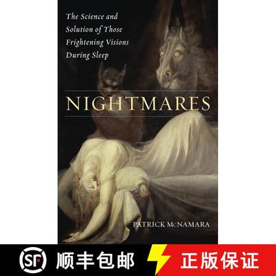 【3-4周达】Nightmares: The Science and Solution of Those Frightening Visions during Sleep [9781440836268]