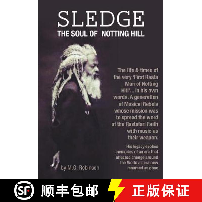 【3-4周达】Sledge The Soul of Notting Hill [9781785072383]