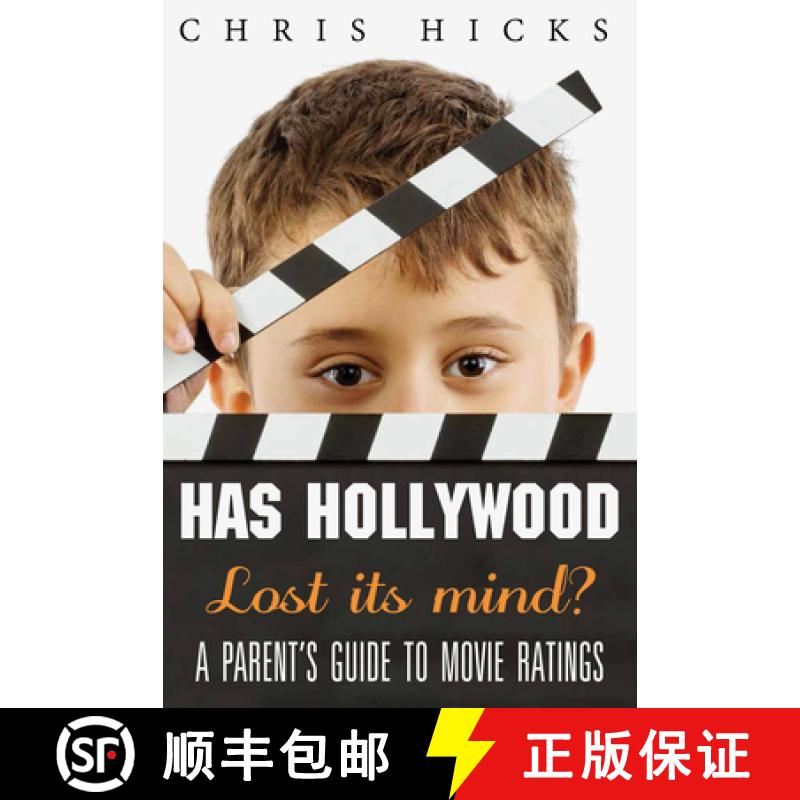 预订 Has Hollywood Lost Its Mind?: A Parent's Guide to Movie Ratings [9781938301193]