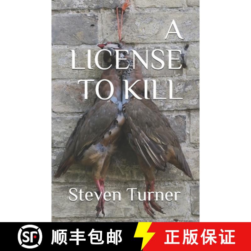 【3-4周达】A License To Kill [9780995993709]