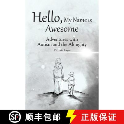 【3-4周达】Hello, My Name is Awesome: Adventures with Autism and the Almighty [9798986139234]