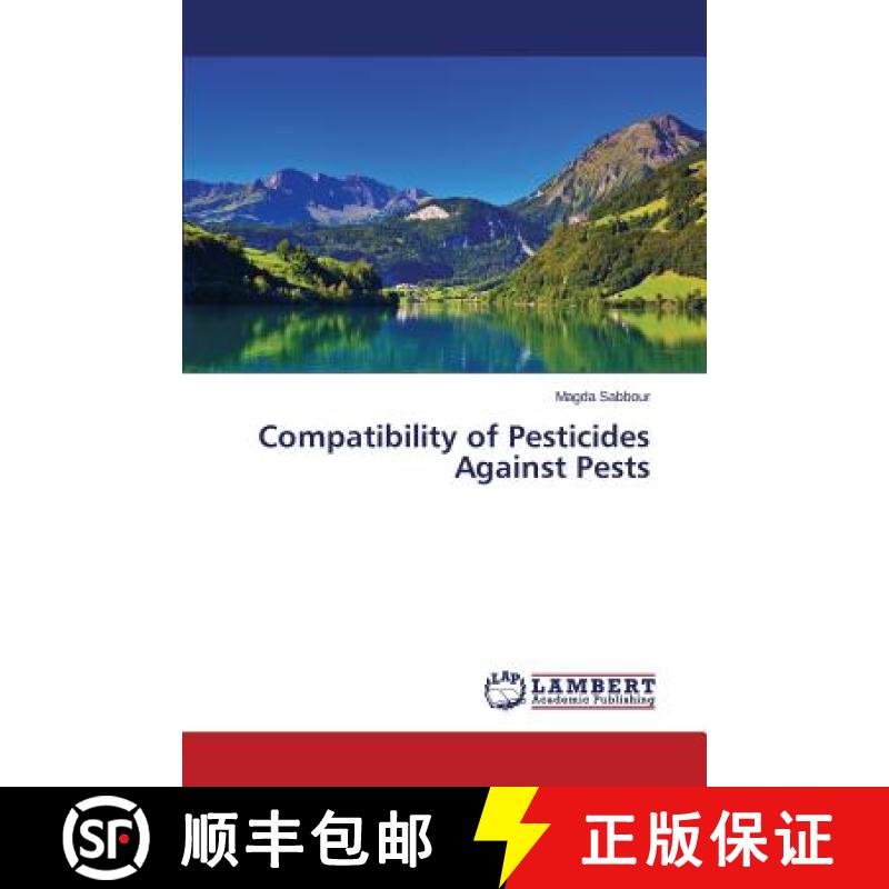 预订 Compatibility of Pesticides Against Pests [9783659628467]