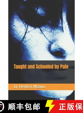 【3-4周达】Taught and Schooled by Pain [9782931195086]