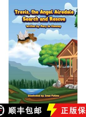 【3-4周达】Travis, the Angel Airedale: Search and Rescue [9798989396894]