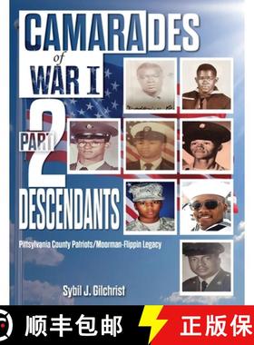 【3-4周达】Camarades of War I Part 2 -Descendants: Pittsylvania County Patriots/Moorman-Flippin Legacy [9798822983779]