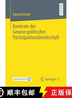 【3-4周达】Kontexte der Genese politischer Partizipationsbereitschaft (1. Aufl. 2023) (1. Aufl. 2023) [9783658406240]
