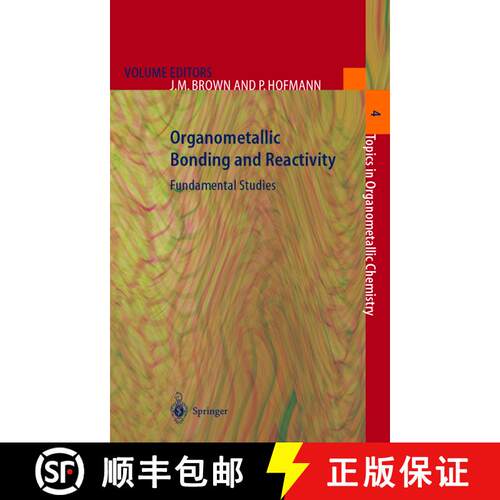 【3-4周达】精装 Organometallic Bonding and Reactivity : Fundamental Studies [9783540642534]