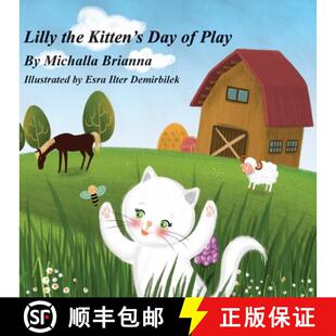 预订 Lilly The Kitten's Day of Play [9781387088362]