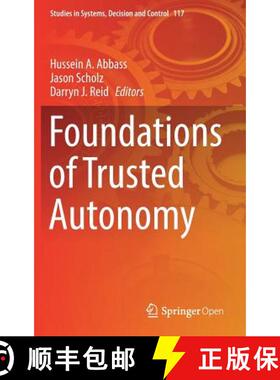 【3-4周达】Foundations of Trusted Autonomy (1st ed. 2018) (1st ed. 2018) [9783319648156]