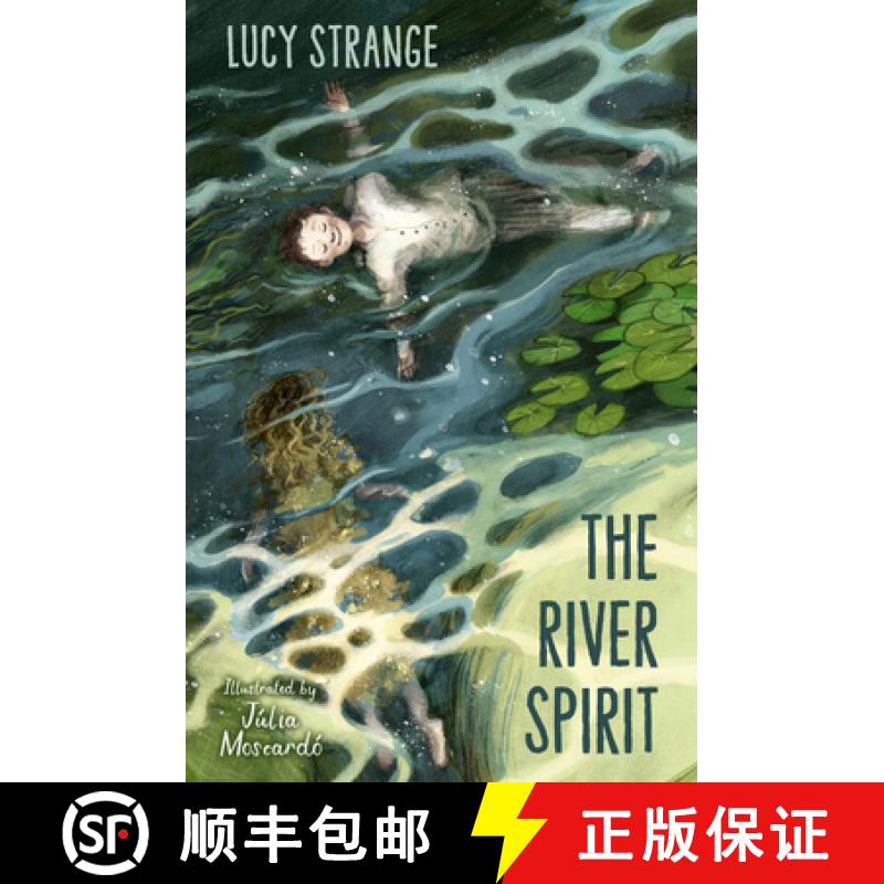 【2-3周达】The River Spirit: A Ghostly New Historical Tale from Award-Winning Author Lucy Strange [9781800903258]