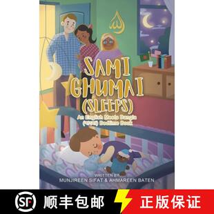 【3-4周达】Sami Ghumai (Sleeps): An English Meets Bangla (বাংলা) Bedtim... [9780228889069]