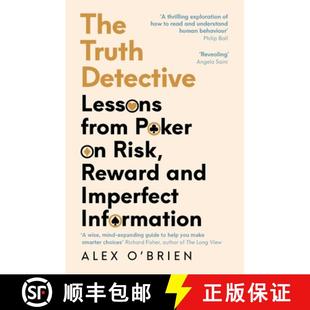 【3-4周达】The Truth Detective : Lessons from Poker on Risk, Reward and Imperfect Information [9781788164887]