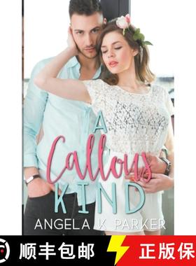 【3-4周达】A Callous Kind [9798201828028]