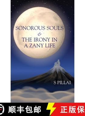 【3-4周达】Sonorous Souls & The Irony in a Zany Life [9781636400914]