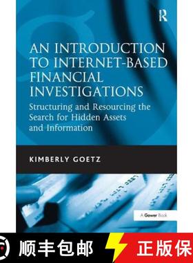 【3-4周达】An Introduction to Internet-Based Financial Investigations: Structuring and Resourcing the... [9780566091902]
